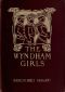 [Gutenberg 47739] • The Wyndham Girls